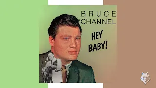 BRUCE CHANNEL - Hey Baby! (D.E.S. Digital Extracted Stereo)