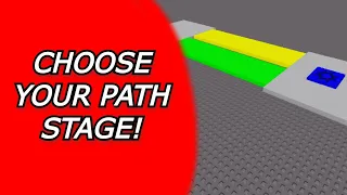 How To Make A Choose Your Path Stage On Roblox Studio!