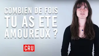 COMBIEN DE FOIS AS-TU ETE AMOUREUX ? | Les 100