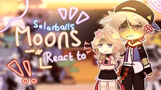 Solarballs moons reacts to the moon revolution || part 5/6 || Gacha Club