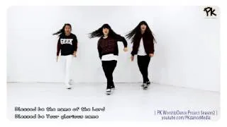 [PK워프 시즌2]♬Blessed be Your name 주이름찬양 영어음원-CCD워십댄스 Promise Keepers Worship Dance Project