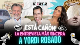 ¡ESTÁ CAÑÓN! La ENTREVISTA más sincera a Yordi Rosado. 😎 EP 2. - Yordi Rosado, Paulina y Juan