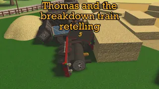 Thomas and the breakdown train retelling