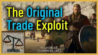 The Original Trade Exploit - Bannerlord