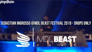 Sebastian Ingrosso @MDL Beast Festival 2019 - Drops Only