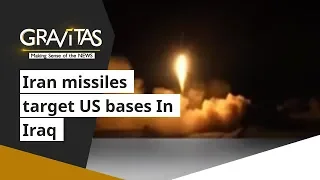 Gravitas: Iran missiles target US bases In Iraq