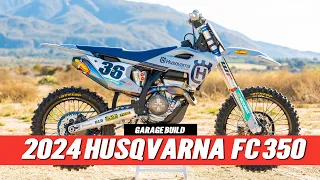 2024 Husqvarna FC 350 Garage Build Project Bike