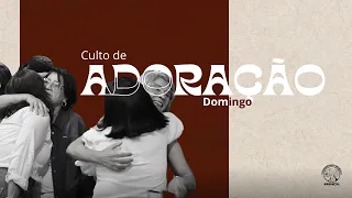 Culto de Adoração | 02/06/2024