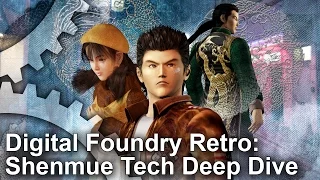 DF Retro: Shenmue - A Game Ahead Of Its Time