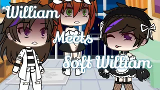 William Meets Soft William || Gacha Life || Specially for 800 subs || Gacha_ Lover ||