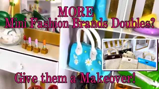 Even MORE Makeovers of Mini Fashion Brands Series 3! #adult #minis #fashion