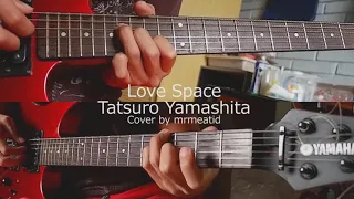 Love Space - Tatsuro Yamashita guitar instrumental