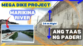 Marikina River MEGA DIKE Project Patapos na?