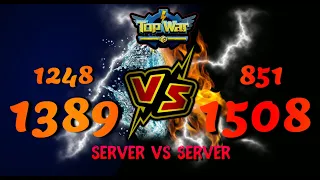 TopWar | Server 1508 vs Server 1389 | Server 851 vs Server 1248