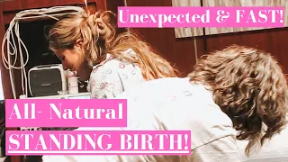 ALL- NATURAL STANDING Birth Vlog 2022 *Fast and Intense* Second Baby