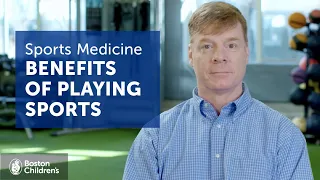 Are The Benefits Of Playing Sports Worth The Risks? | Boston Children's Hospital