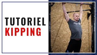 Comment faire les KIPPING PULL UP : Le tutoriel ULTIME !