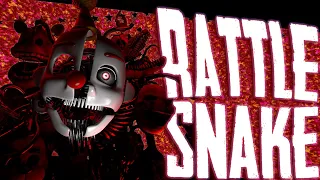 FNAF COLLAB - Rattlesnake by Rogue