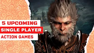 5 Best Upcoming SINGLE-PLAYER Action Games 2023 | PC,PS4,PS5,Xbox One,Xbox Series X|S