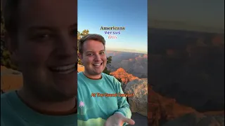 Americans Versus Brits At The Grand Canyon!