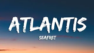 Seafret - Atlantis (Lyrics) Sped up