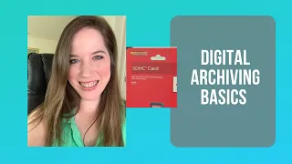 Digital Archiving Basics