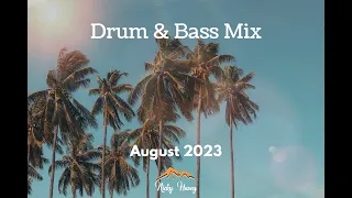 Drum & Bass Mix - August 2023