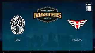 BIG vs Heroic | Лучшие моменты | DreamHack Masters Spring 2021