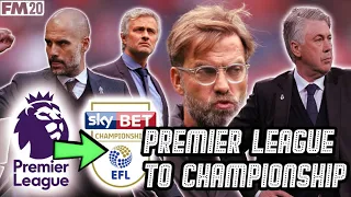 WHAT IF THE PREMIER LEAGUE MANAGERS WERE IN THE CHAMPIONSHIP? | FM20 Experiment