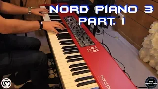 Nord Piano 3 Part. 1 | No Talking |