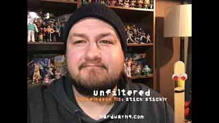 #UNFILTERED #40 - NICKELODEON 90s: Stick Stickly - 5/2/21