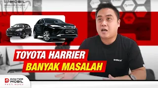 Yakin Mau Beli Toyota Harrier Bekas? Tonton Video ini Sebelum Beli !!! - Dokter Mobil Indonesia