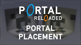 The Rules of Portal Reloaded - Part 3/3