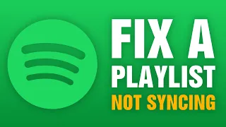 How To Fix a Playlist Not Syncing On Spotify