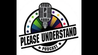 Videos and Clips from the Please Understand Podcast