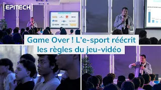 Game Over ! L’e-sport réécrit les règles du jeu-vidéo