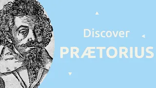 1 HOUR WITH PRAETORIUS: Discover the master of baroque ballet