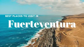 Best places to visit in Fuerteventura