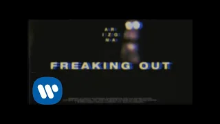 A R I Z O N A - Freaking Out [Official Music Video]