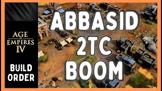 Abbasid 2TC Build Order | Aoe4