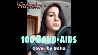 Faousia - 100 Band-aids | cover by Sofia