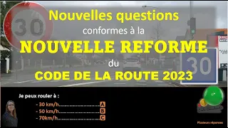 TEST Nouveau examen code de la route - Nouvelles questions conformes à la réforme sept. 2023 GRATUIT