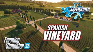 FS22 🏃‍♂️🚜 SPEED BUILD a beautiful SPANISH VINEYAR 🍇 | FARMING SIMULATOR 22 (TIMELAPSE)