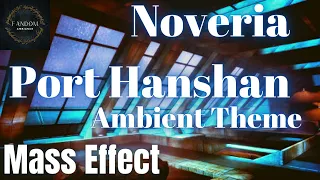 Mass Effect Ambient Theme; Noveria, Port Hanshan