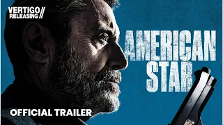 American Star | Official Trailer | Starring Ian McShane