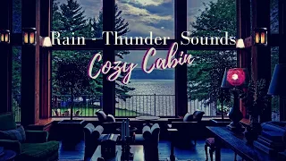 Cozy night and rainy, cozy cabin and rain sounds, relaxing rain in the cabin, light thunder sound