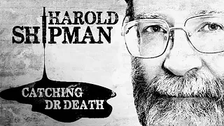 How Dr. Harold Shipman killed 250 patients ? Secrets of the Doctor Killer