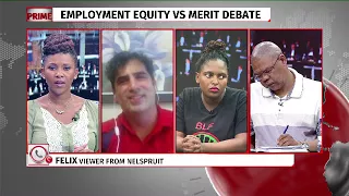 Prime discussion | Employment equity vs Merit Debate