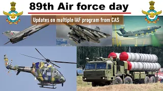 89th Air force day : Updates by Chief of Air Staff, Air Chief Marshal Vivek Ram Chaudhari