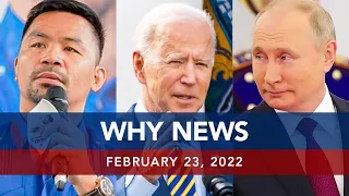 UNTV: WHY NEWS | February 23, 2022